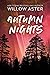 Autumn Nights