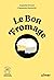 Le bon fromage