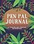 Pen Pal Journal: A Travelin...