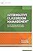 Affirmative Classroom Manag...