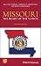 Missouri: The Heart of the ...