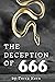 The Deception of 666