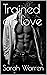 Trained on love by Sarah Warren