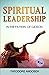Spiritual Leadership in The...