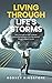 Living through life's storms by Rodney Kingstone