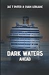 Dark Waters Ahead