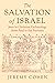 The Salvation of Israel: Je...