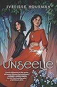 Unseelie (The Unseelie Duology, #1)