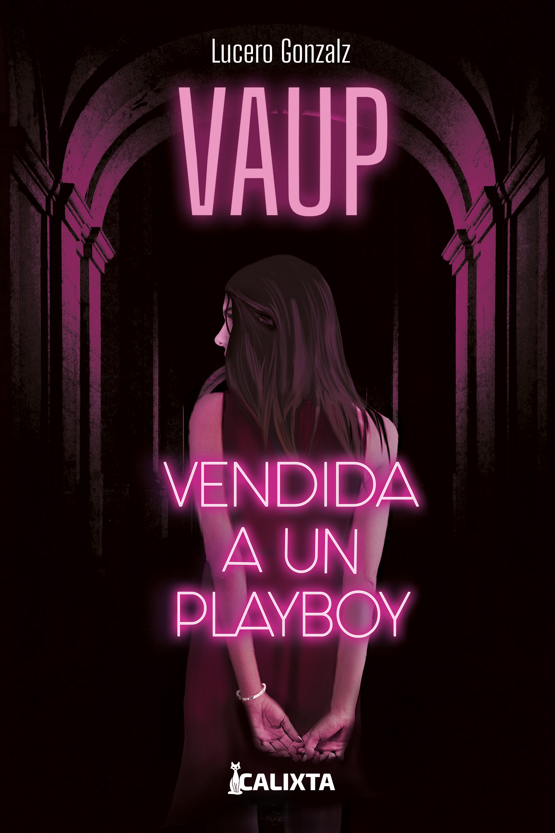 Vendida a un playboy (VAUP, #1)