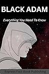 BLACK ADAM: Every...