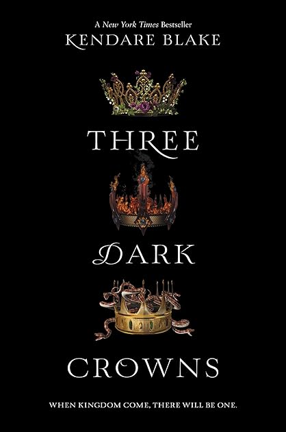 Three Dark Crowns (Three Dark Crowns, #1)