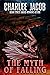 The Myth of Falling (The Horror of Charlee Jacob Book 2)