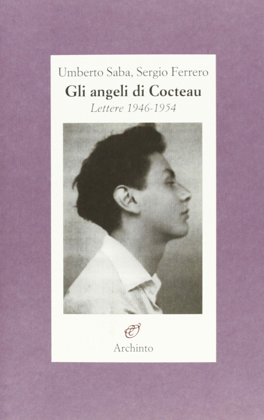 Gli angeli di Cocteau: Lettere 1946-1954 (Paperback)