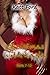 Christmas With Kayla: Parts 7 – 12