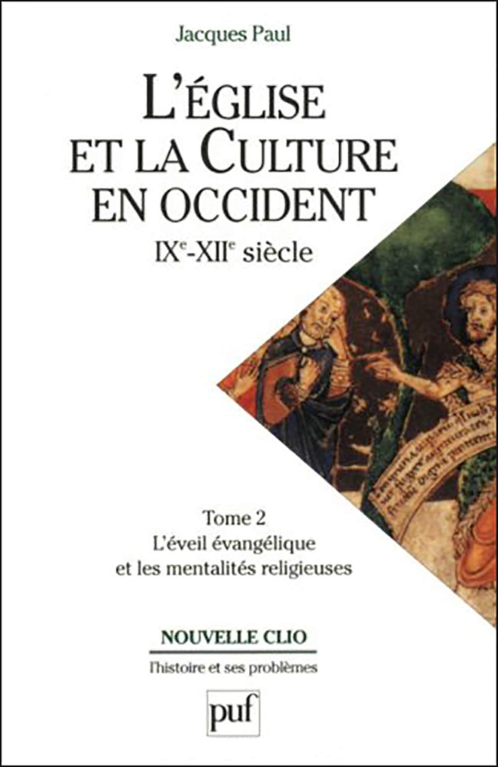 L' Église et la Culture en Occident ( IX-XII siècle) Tome 2