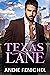 Texas Lane by Andie Fenichel