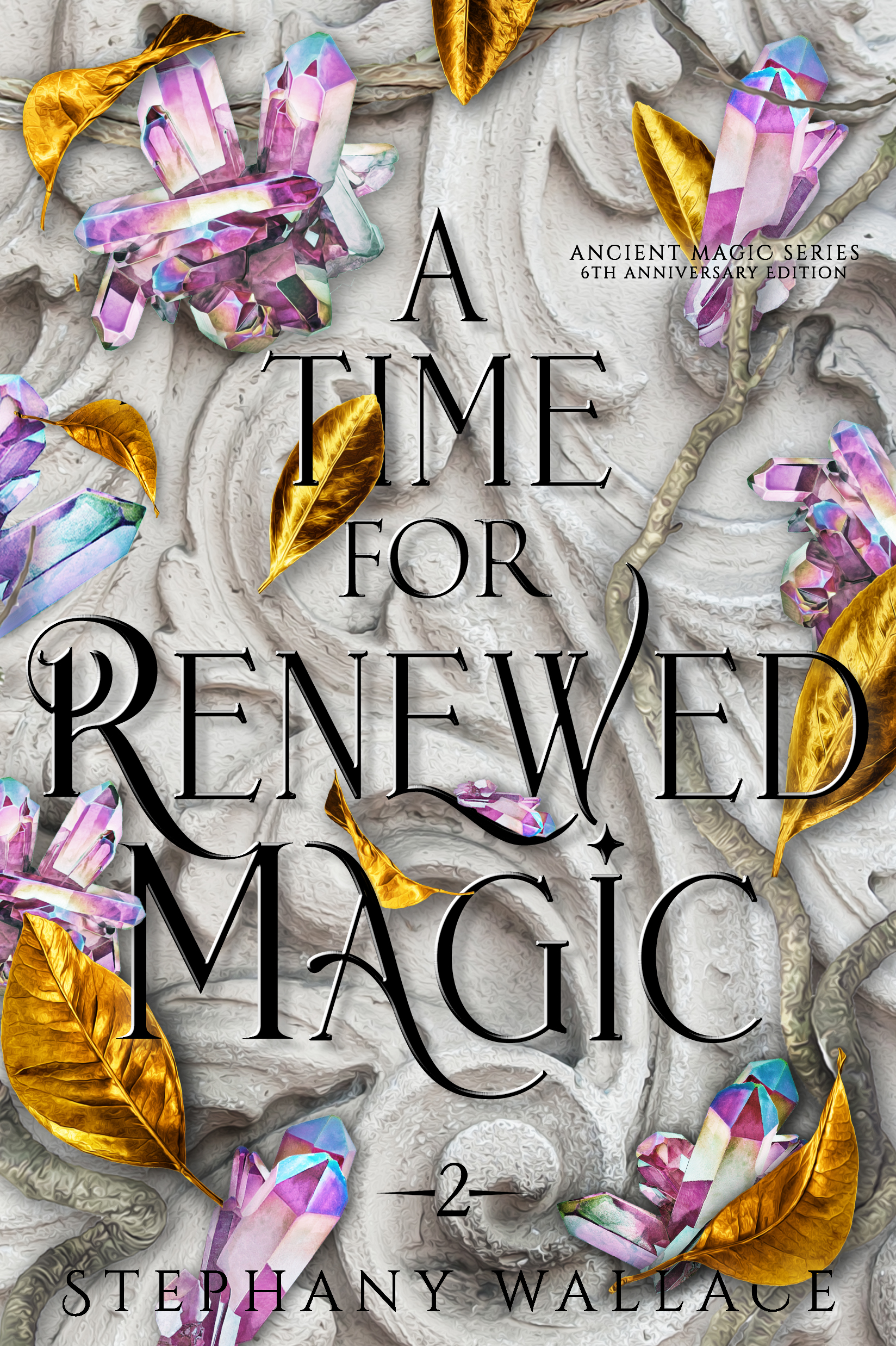 A Time for Renewed Magic (Ancient Magic, #2)