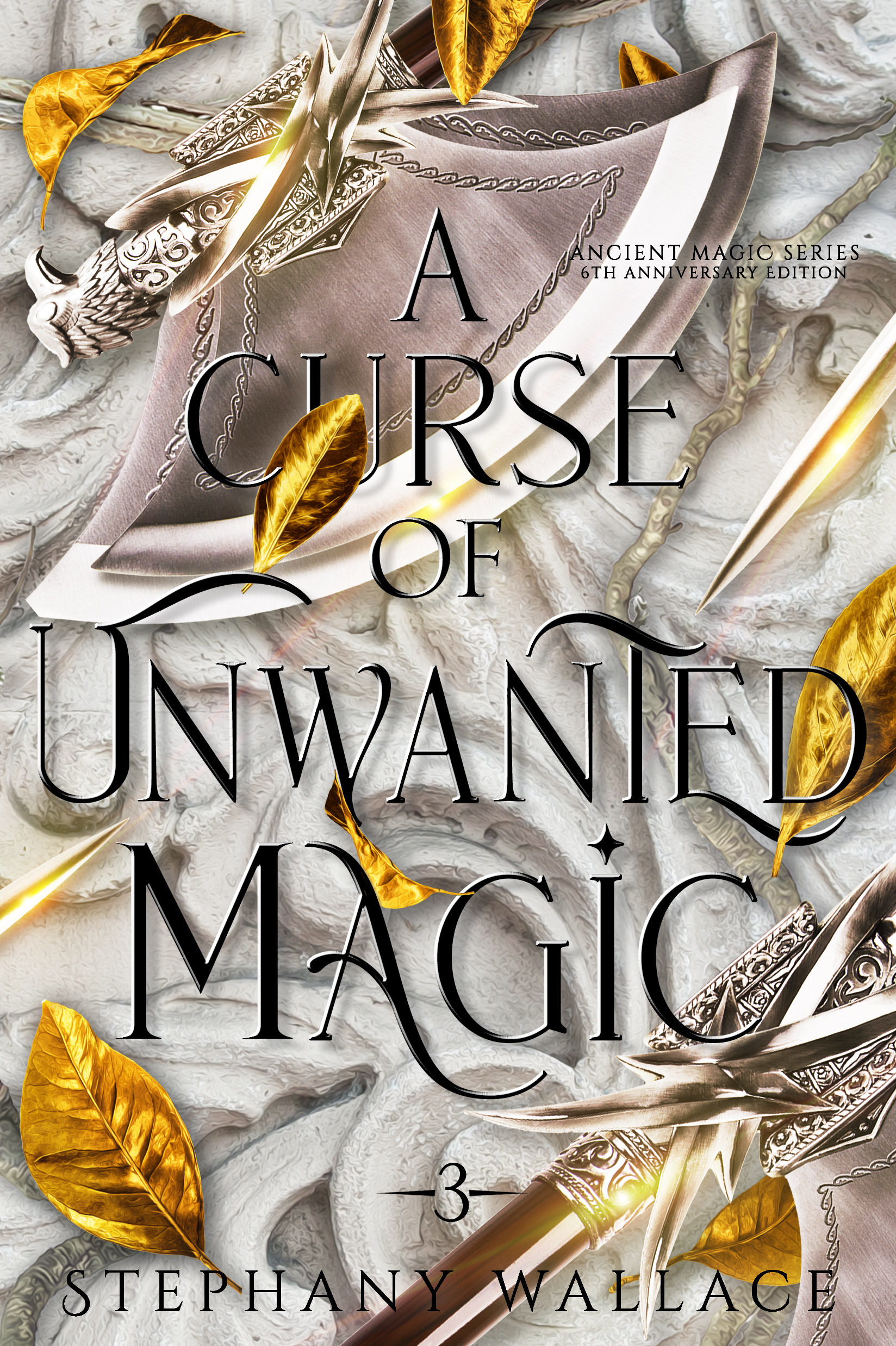A Curse of Unwanted Magic (Ancient Magic, #3)