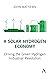 A Solar-Hydrogen Economy: D...