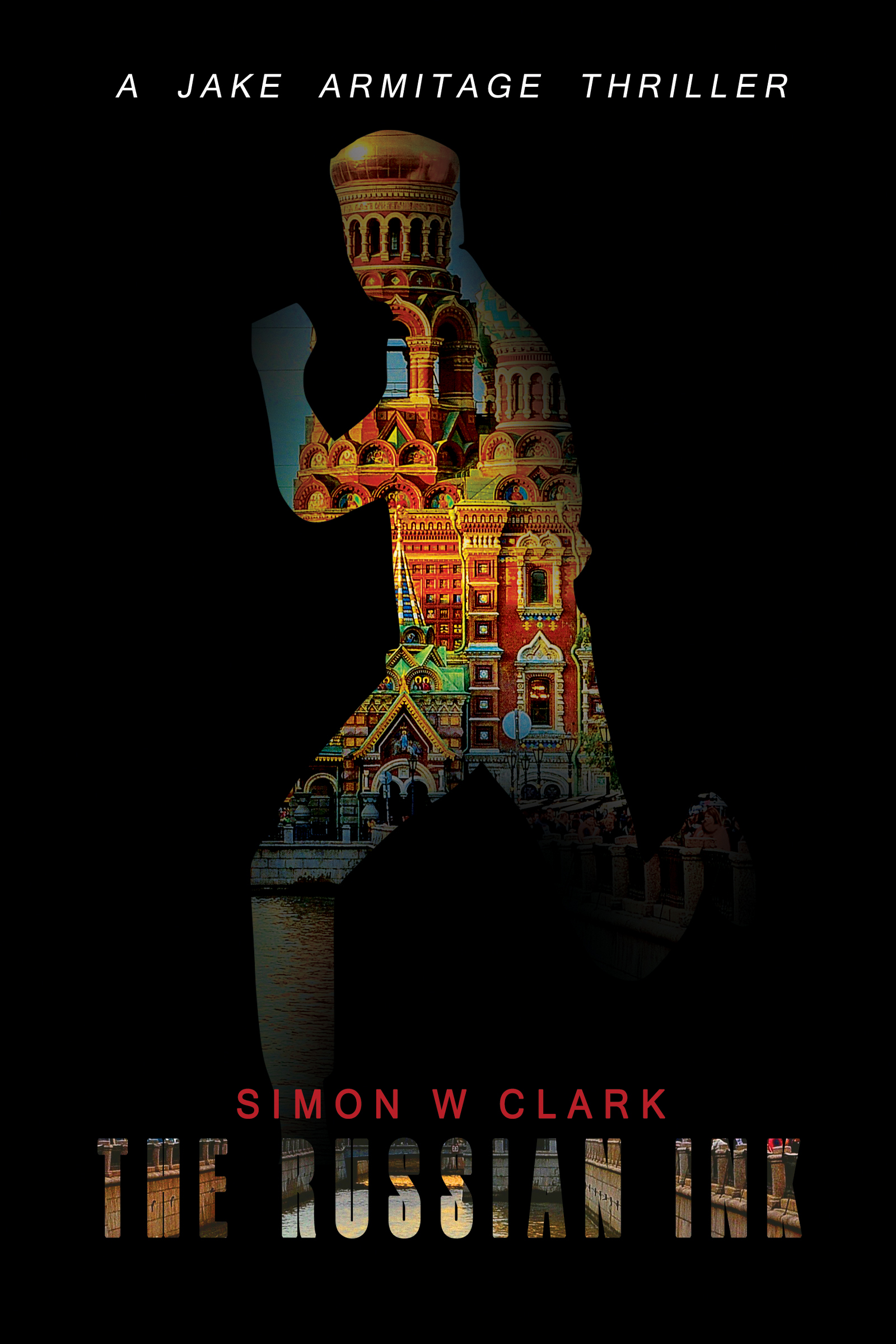 The Russian Ink (Jake Armitage Thriller Book #1)