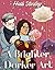 A Brighter, Darker Art (Ask...
