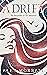 Adrift: The Storyteller and...