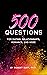 500 Questions for Dating, R...