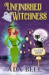 Unfinished Witchness (Haunted Haven Book 1)