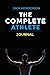 The Complete Athlete Journa...