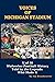 Voices of Michigan Stadium:...