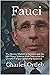 Fauci: El Bernie Madoff de la ciencia (Spanish Edition)