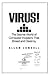 Virus !: The Secret World of Computer Invaders That Breed and Destroy