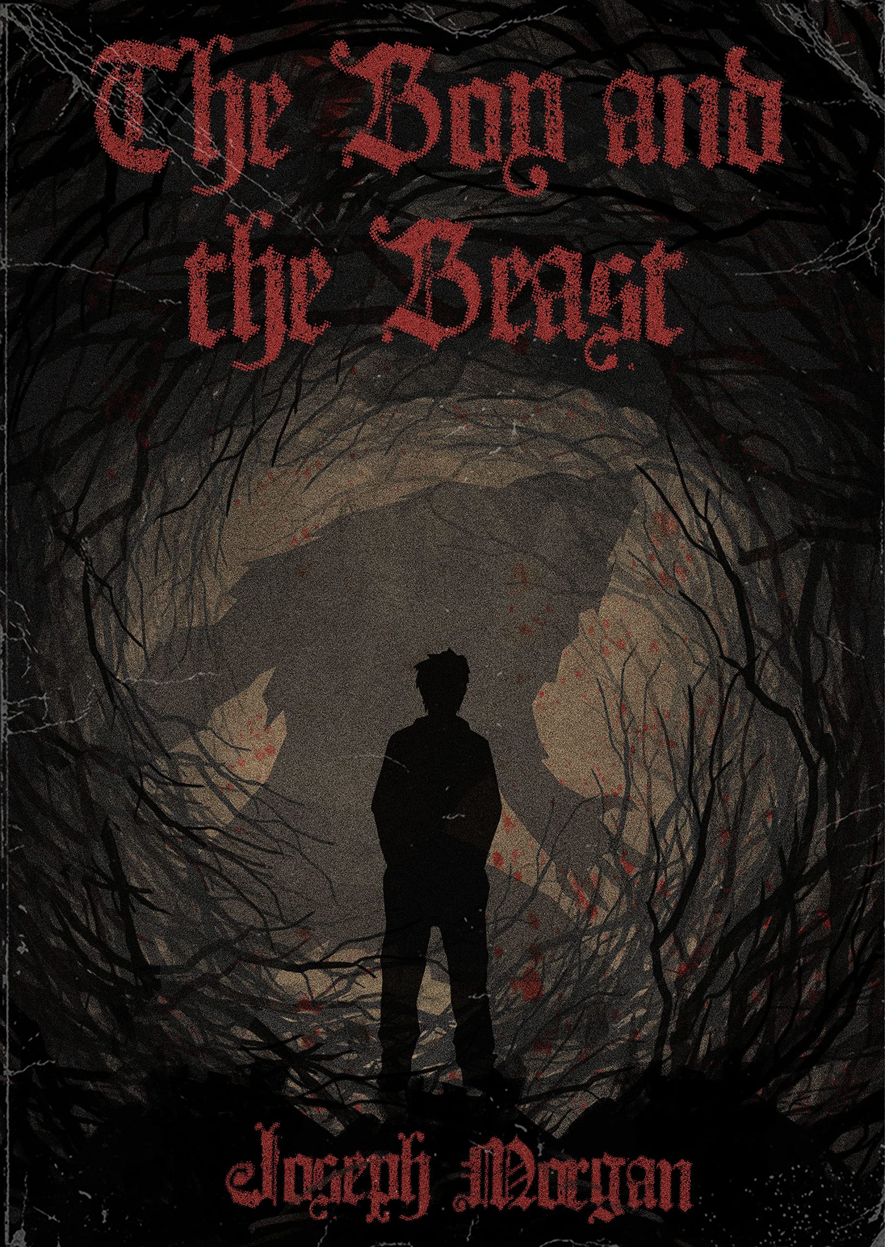 THE BOY AND THE BEAST (Joseph Morgan's Dark Fairy Tales Book 1)