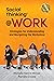 Social Thinking at Work: St...