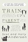 Train Up a Parent