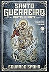 Santo Guerreiro: ...