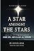 A Star Amongst the Stars by Jaffer Ladak