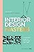 Interior Design Masters: A Practical Guide to Decorating Your Home