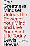 Book cover for The Greatness Mindset: Unlock the Power of Your Mind and Live Your Best Life Today