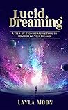 Lucid Dreaming: A...