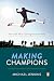 Making Champions - How South Africa’s sporting heroes are made