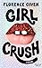Girlcrush