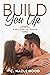 Build You Up (Small Town Se...