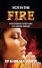 Not in the Fire: Discoverin...
