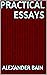 Practical Essays