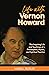 Life with Vernon Howard by Mark Butler