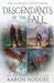Descendants of the Fall: the Complete 4 Book Series
