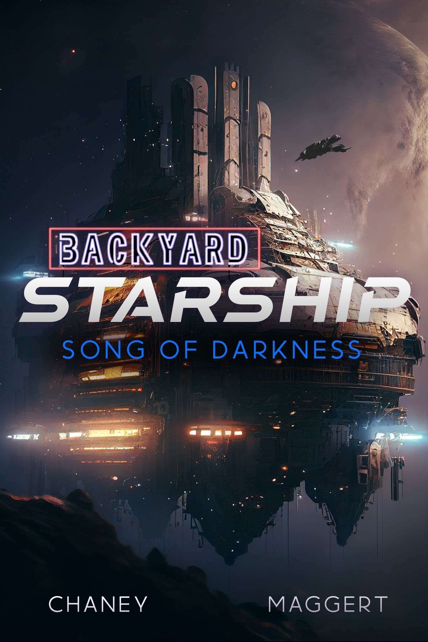 Song of Darkness (Backyard Starship, #12)