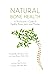 Natural Bone Health by Russell Jaffe