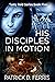 His Disciples In Motion by Patrick Ferris